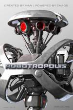 Watch Robotropolis Gomovies