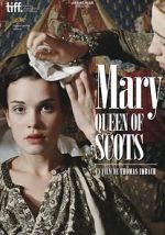Watch Mary Queen of Scots Gomovies