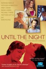 Watch Until the Night Gomovies