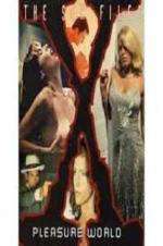 Watch Sex Files: Pleasure World Gomovies