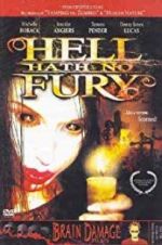 Watch Hell Hath No Fury Gomovies