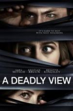 Watch A Deadly View Gomovies