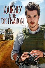 Watch The Journey Is the Destination Gomovies