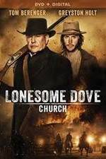 Watch Lonesome Dove Church Gomovies