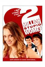 Watch Two Million Stupid Women Gomovies