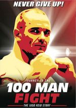 Watch Journey to the 100 Man Fight: The Judd Reid Story Gomovies