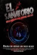 Watch El Sanatorio Gomovies