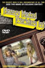 Watch Heavy Metal Parking Lot Gomovies