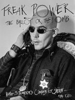 Watch Freak Power: The Ballot or the Bomb Gomovies