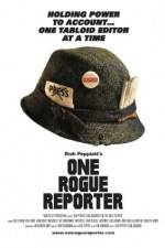 Watch One Rogue Reporter Gomovies