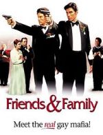 Watch Friends and Family Gomovies