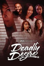 Watch Deadly Desire Gomovies