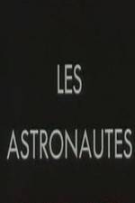 Watch Les astronautes Gomovies