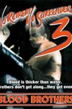 Watch No Retreat, No Surrender 3: Blood Brothers Gomovies