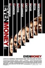 Watch Even Money Gomovies