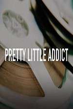 Watch Pretty Little Addict Gomovies