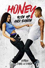 Watch Honey Rise Up and Dance Gomovies