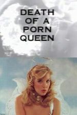 Watch Death of a Porn Queen Gomovies123