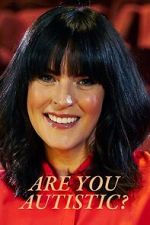 Watch Are You Autistic? Gomovies
