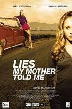Watch Lies My Mother Told Me Gomovies
