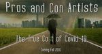 Watch Pros and Con Artists: The True Cost of Covid 19 Gomovies