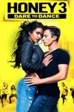 Watch Honey 3: Dare to Dance Gomovies