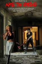 Watch Axe to Grind Gomovies