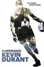 Watch The Offseason: Kevin Durant Gomovies