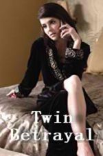 Watch Twin Betrayal Gomovies