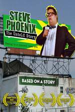 Watch Steve Phoenix: The Untold Story Gomovies