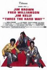 Watch Three the Hard Way Gomovies