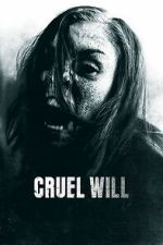 Watch Cruel Will Gomovies