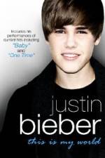 Watch Justin Bieber - This Is My World Gomovies