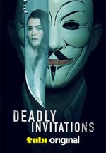 Watch Deadly Invitations Gomovies