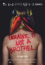 Watch Ukraine Is Not a Brothel Gomovies