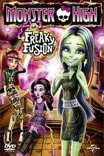 Watch Monster High: Freaky Fusion Gomovies