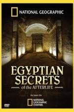Watch National Geographic - Egyptian Secrets of the Afterlife Gomovies