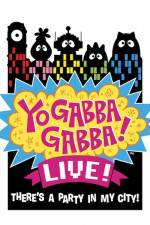 Watch Yo Gabba Gabba Live from NOKIA Theatre LA Live Gomovies