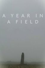 Watch A Year in a Field Gomovies123
