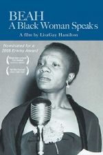 Watch Beah: A Black Woman Speaks Gomovies