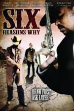 Watch Six Reasons Why Gomovies