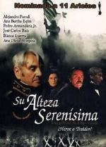 Watch His Most Serene Highness Gomovies