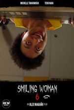 Watch Smiling Woman 6 (Short 2021) Gomovies