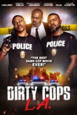 Watch Dirty Cops L.A. Gomovies