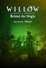 Watch Willow: Behind the Magic (Short 2023) Gomovies