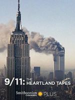 Watch 9/11: The Heartland Tapes Gomovies