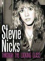 Watch Stevie Nicks: Through the Looking Glass Gomovies