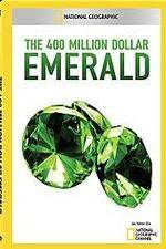 Watch National Geographic 400 Million Dollar Emerald Gomovies