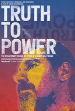 Watch Truth to Power Gomovies