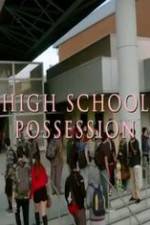 Watch High School Possession Gomovies